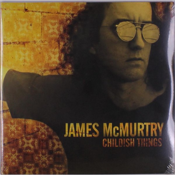 James McMurtry: Childish Things (180g)