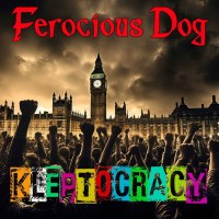 Ferocious Dog: Kleptocracy (Limited Edition) (Clear Vinyl)