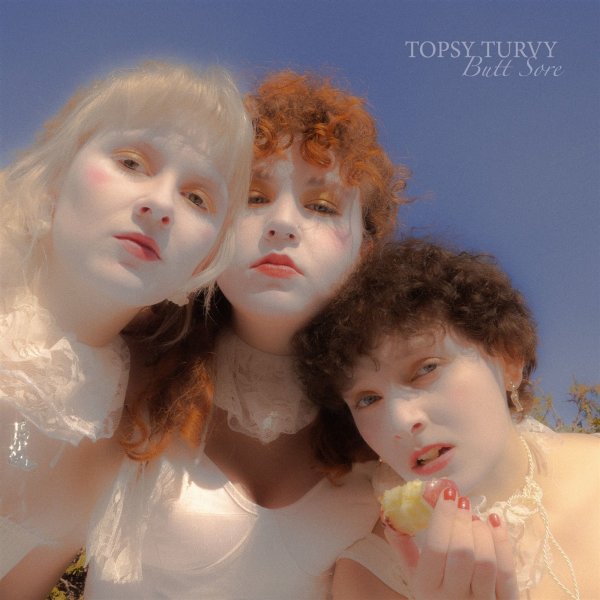 Topsy Turvy: Butt Sore (White Vinyl)