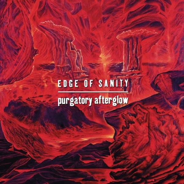 Edge Of Sanity: Purgatory Afterglow (Limited Deluxe Edition)