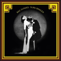 Boz Scaggs: Slow Dancer (180g) (Limited 50th Anniversary...