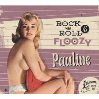 Various: Rock And Roll Floozy 6: Pauline