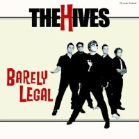 The Hives: Barely Legal (Limited Edition) (Blood Red Vinyl)