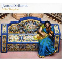 Jyotsna Srikanth: Call Of Bangalore