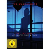 The Walkabouts: Life:The Movie (Collected Films & Clips)