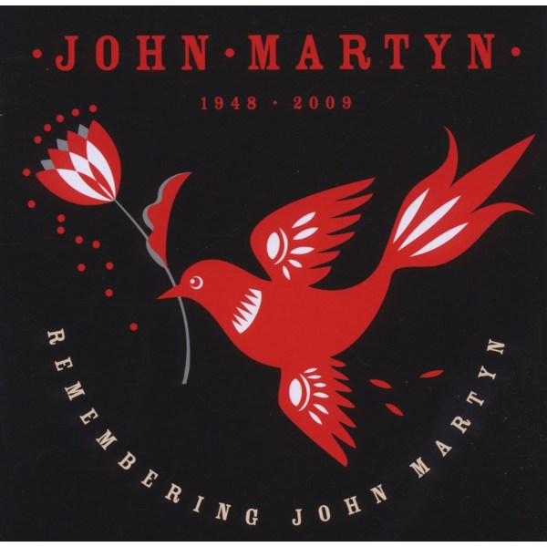 John Martyn: Remembering: 1948 - 2009