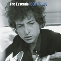 Bob Dylan: The Essential Bob Dylan