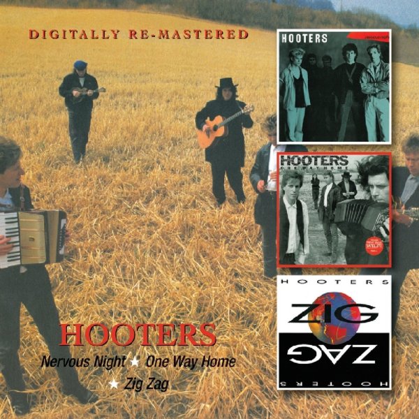 The Hooters: Nervous Night / One Way Home / Zig Zag