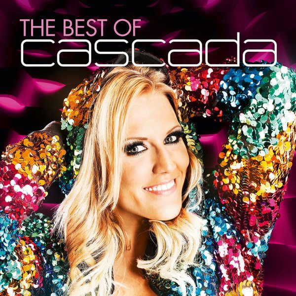 Cascada (Dance): The Best Of Cascada