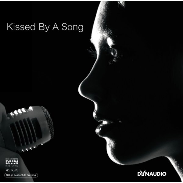 Various: Dynaudio: Kissed By A Song (180g) (45 RPM)