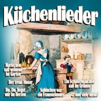 Various Artists: Küchenlieder