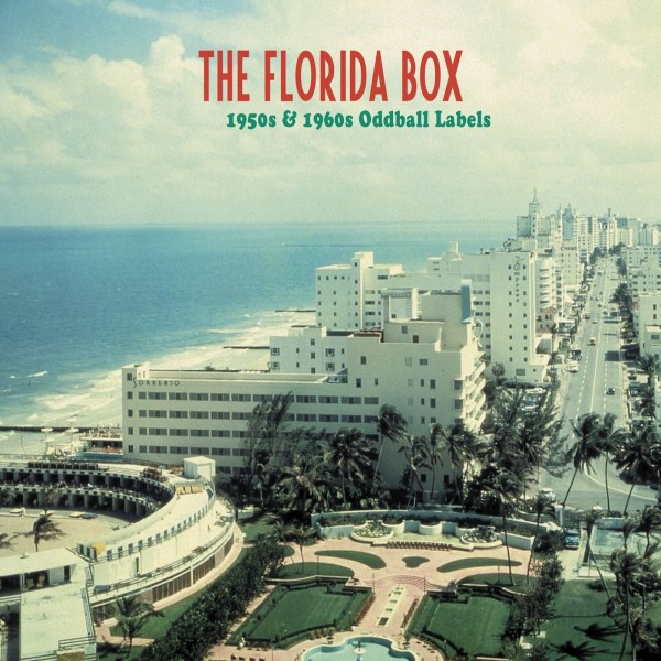 Various: The Florida Box: 1950s & 1960s Oddball Labels