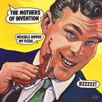 Frank Zappa (1940-1993): Weasels Ripped My Flesh