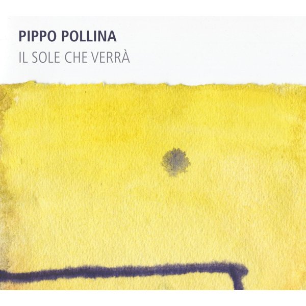 Pippo Pollina: Il Sole Che Verra