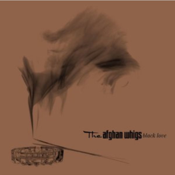 The Afghan Whigs: Black Love (20th Anniversary Edition)