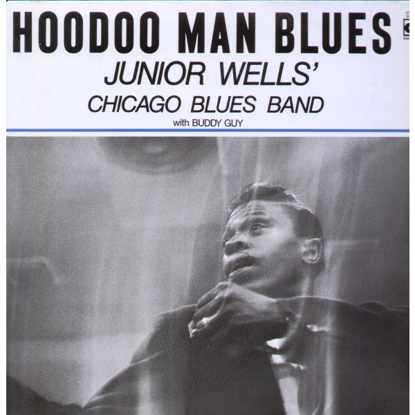 Junior Wells: Hoodoo Man Blues