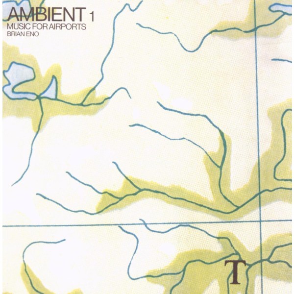 Brian Eno: Ambient 1: Music For Airports (Remastered Edition)