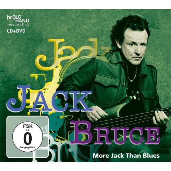 Jack Bruce: More Jack Than Blues - Live At 37th German Jazzfestival Frankfurt 2006