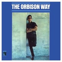 Roy Orbison: The Orbison Way (remastered 2015)