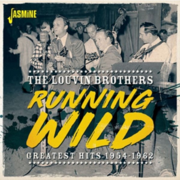 The Louvin Brothers: Running Wild