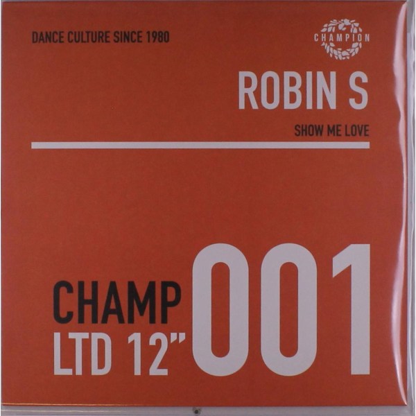 Robin S: Show Me Love (45 RPM)