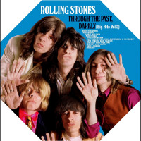 The Rolling Stones: Through The Past, Darkly (Big Hits Vol. 2 LP/US) (180g)