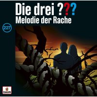 Die drei ???: Die drei ??? (Folge 227) Melodie der Rache