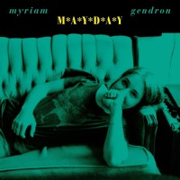 Myriam Gendron: Mayday (Limited Indie Edition) (Opaque...