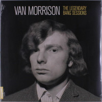 Van Morrison: The Legendary Bang Sessions