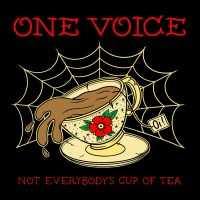 One Voice: Not Everybods Cup Of Tea