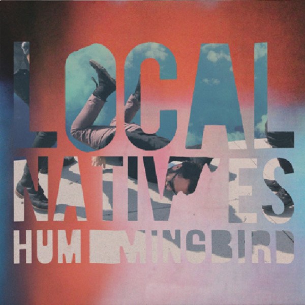 Local Natives: Hummingbird (US-Deluxe Album)