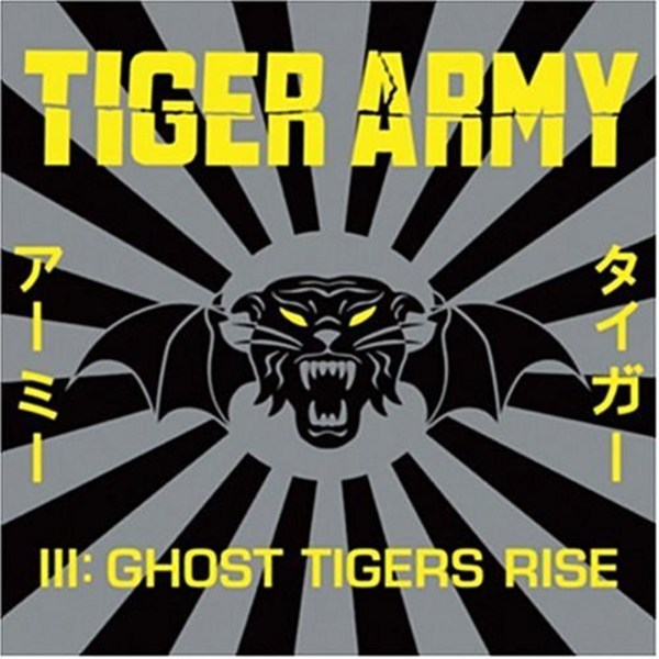 Tiger Army: III: Ghost Tigers Rise