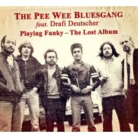 Pee Wee Bluesgang: Playing Funky: The Lost Album