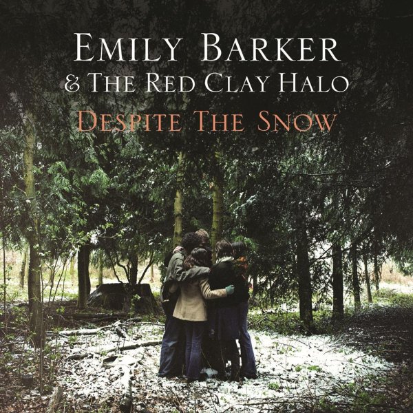 Emily Barker: Despite The Snow