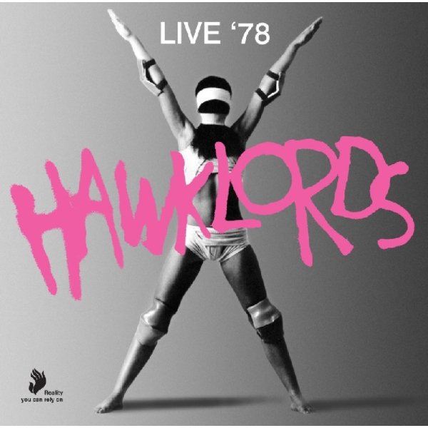 Hawklords: Live 78 (Expanded & Remastered)