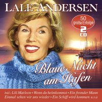 Lale Andersen (1905-1972): Blaue Nacht am Hafen: 50...