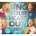 Various: Sing Your Heart Out 2017