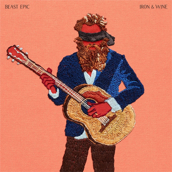 Iron And Wine: Beast Epic