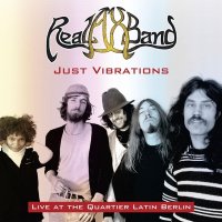 Real Ax Band: Just Vibrations: Live At The Quartier Latin...