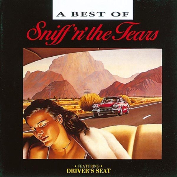 Sniff ’n’ The Tears: A Best Of Sniff N The Tears