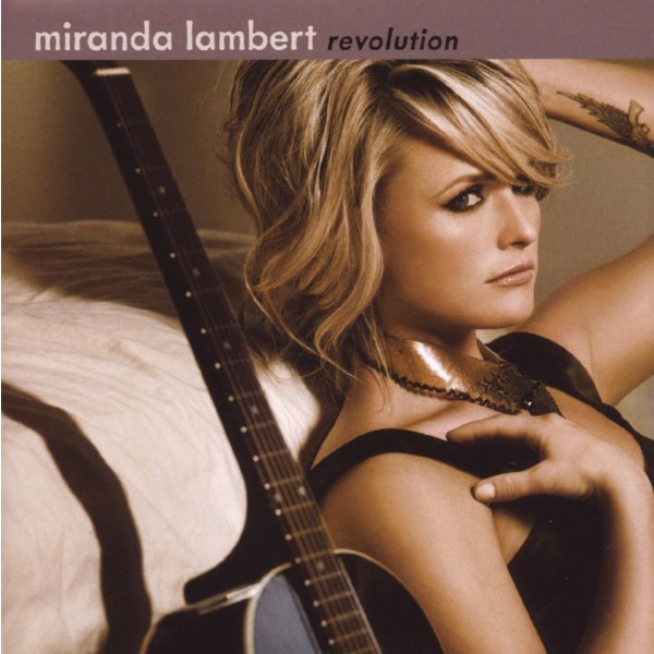 Miranda Lambert: Revolution