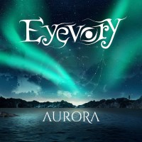 Eyevory: Aurora (180g)