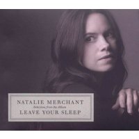 Natalie Merchant: Leave Your Sleep