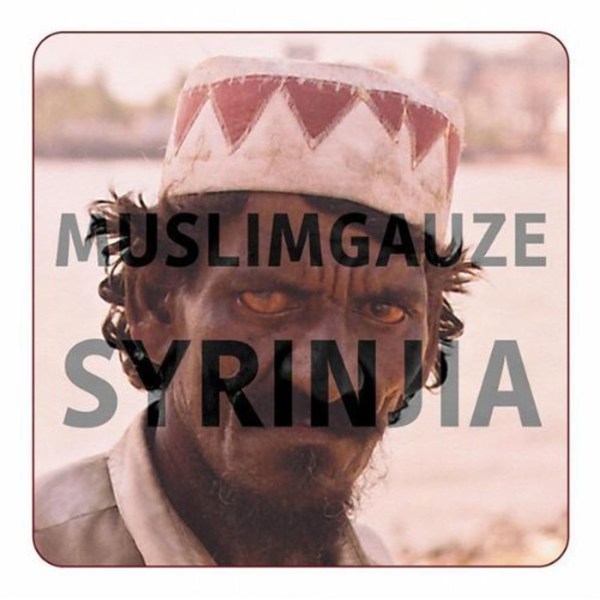 Muslimgauze: Syrinjia