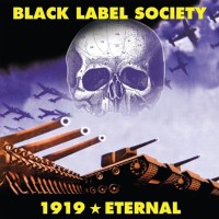 Black Label Society: 1919 Eternal (180g) (Limited...