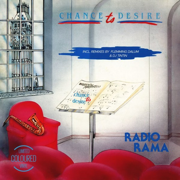 Radiorama: Chance To Desire (Limited Edition) (Colored Vinyl)