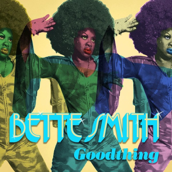 Bette Smith: Goodthing