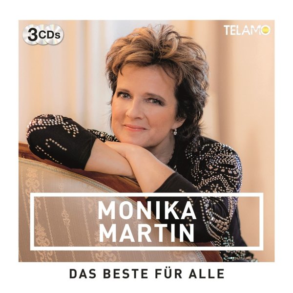 Monika Martin: Das Beste für Alle