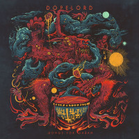 Dopelord: Songs For Satan (Cold Day In Hell Edition)...