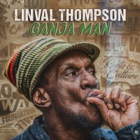 Linval Thompson: Ganja Man